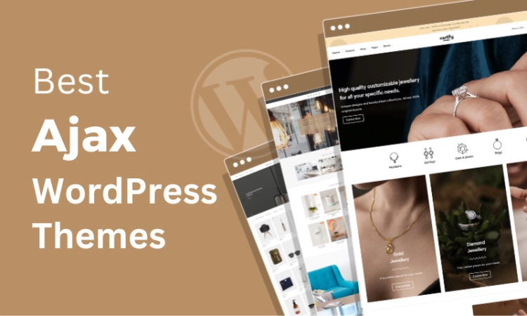 13 Best Ajax WordPress Themes