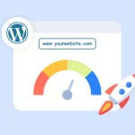Speed Up Your WordPress Site